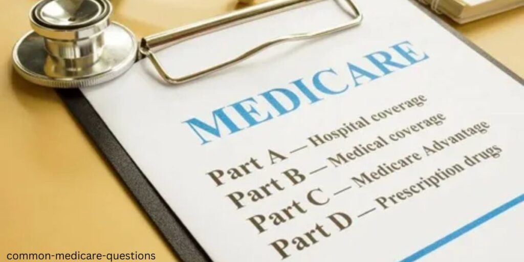 common medicare questions (1)