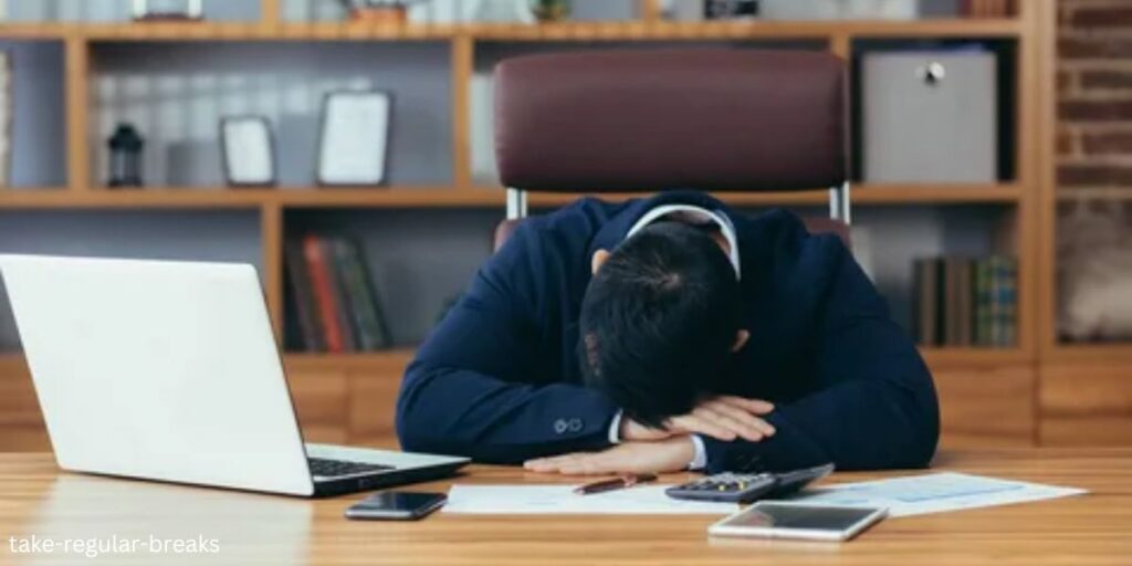 take regular breaks (1)